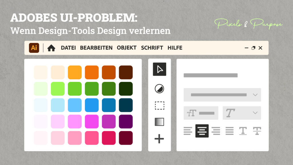 Adobes UI-Problem: Wenn Design-Tools Design verlernen